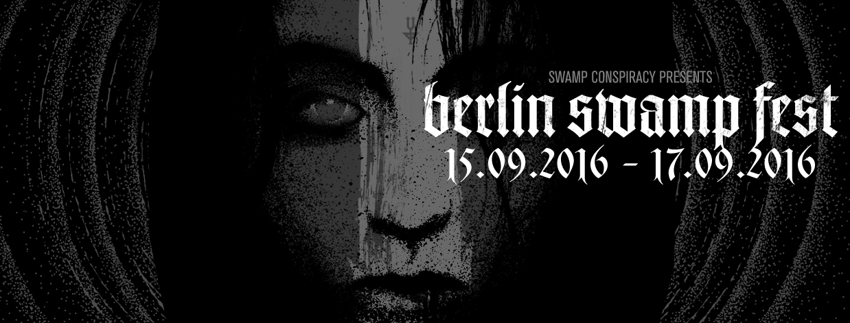 Berlin Swamp Fest 2016